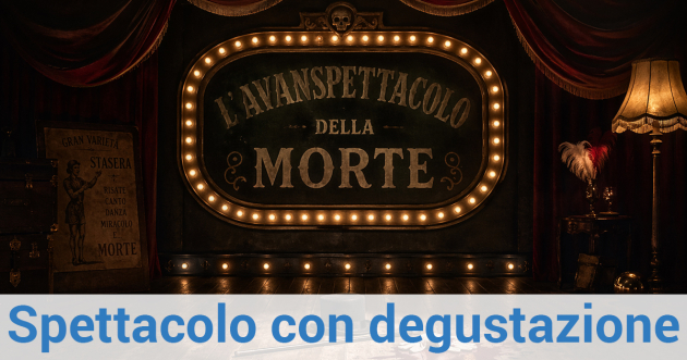 L' avanspettacolo della morte - Cena con ... delitto